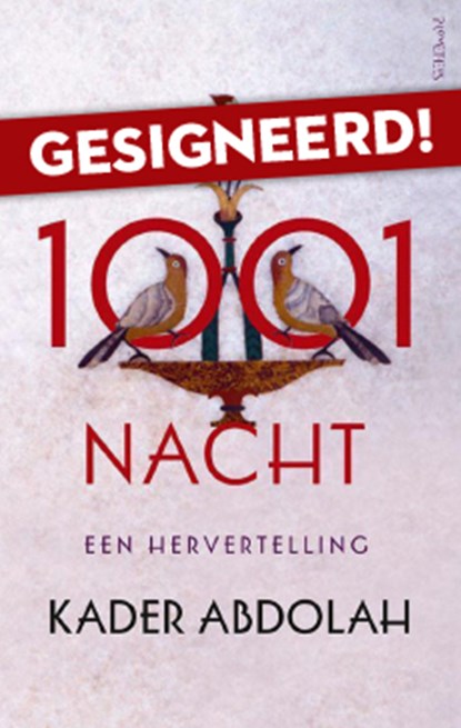 1001 Nacht - gesigneerd, Kader Abdolah - Paperback - 2000000006444
