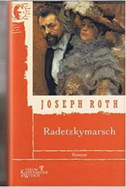 Radetzkymarsch, ROTH, Joseph - Gebonden met stofomslag - 3462028006