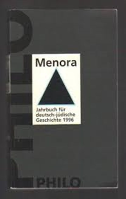 Menora: Jahrbuch für deutsch-jüdische Geschichte, SCHOEPS, Julius H.& GRÖZINGER, Karl E.& Gert MATTENKLOTT - Paperback - 3825700305