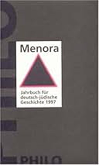 Menora: Jahrbuch für deutsch-jüdische Geschichte, SCHOEPS, Julius H.& GRÖZINGER, Karl E.& Gert MATTENKLOTT - Paperback - 3825700488