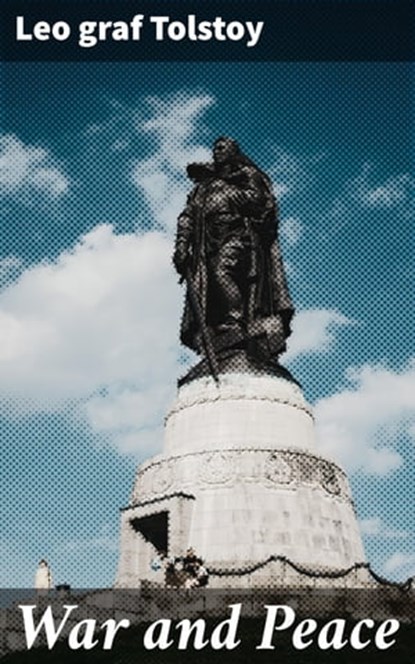 War and Peace, Leo graf Tolstoy - Ebook - 4057664115188