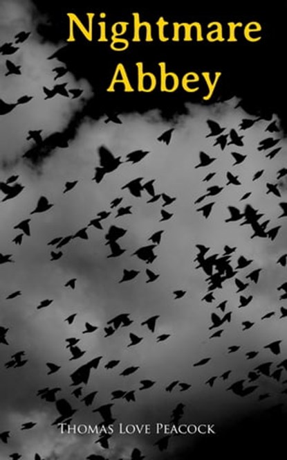 Nightmare Abbey, Thomas Love Peacock - Ebook - 4057664122230