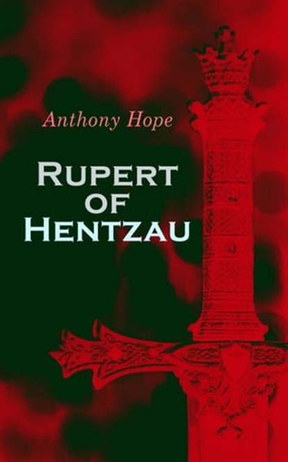 Rupert of Hentzau, Anthony Hope - Ebook - 4057664166975