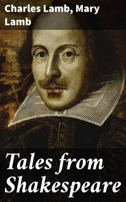 Tales from Shakespeare, Charles Lamb ; Mary Lamb - Ebook - 4057664191250