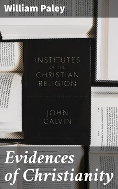 Evidences of Christianity, William Paley - Ebook - 4057664615305