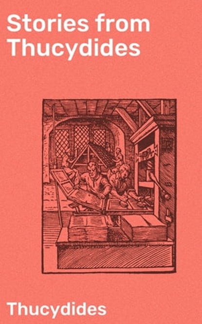 Stories from Thucydides, Thucydides - Ebook - 4057664631350