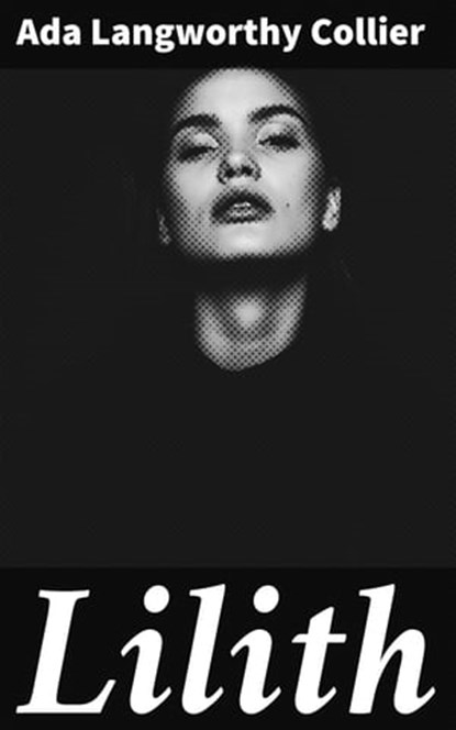 Lilith, Ada Langworthy Collier - Ebook - 4057664640390