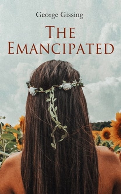 The Emancipated, George Gissing - Ebook - 4064066060220