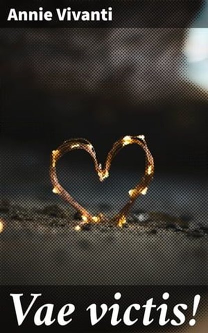 Vae victis!, Annie Vivanti - Ebook - 4064066071271