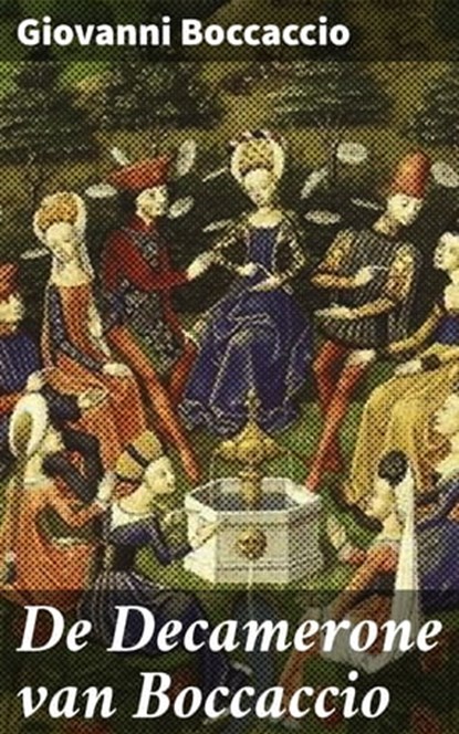 De Decamerone van Boccaccio, Giovanni Boccaccio - Ebook - 4064066084295