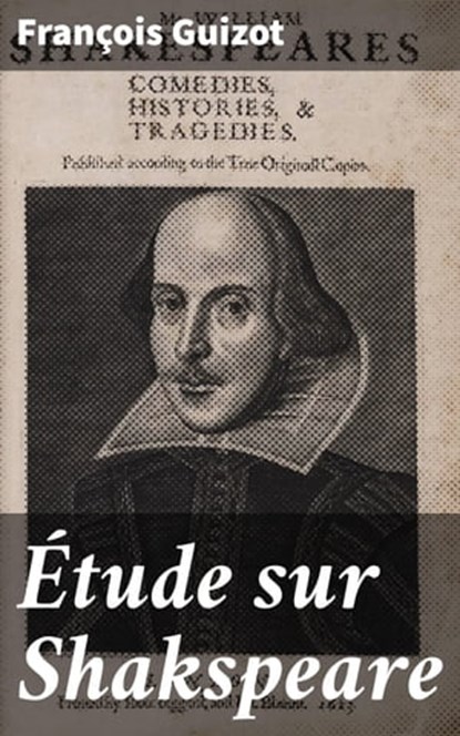 Étude sur Shakspeare, François Guizot - Ebook - 4064066088187