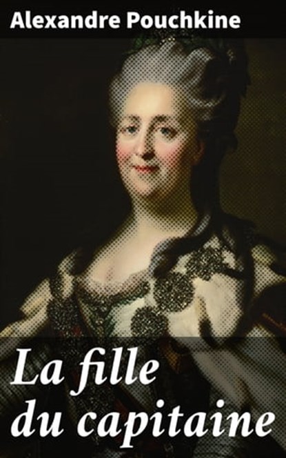 La fille du capitaine, Alexandre Pouchkine - Ebook - 4064066088804
