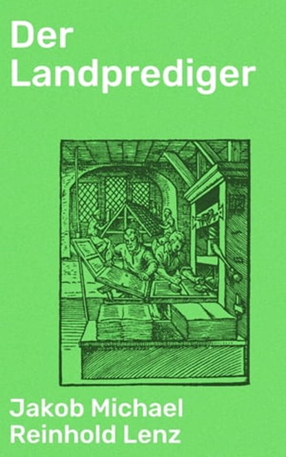 Der Landprediger, Jakob Michael Reinhold Lenz - Ebook - 4064066108953