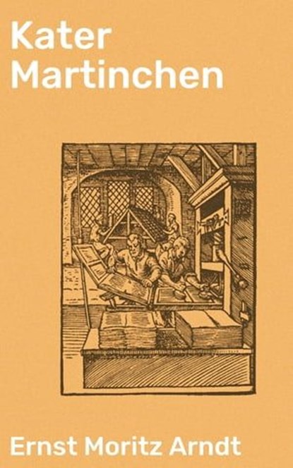 Kater Martinchen, Ernst Moritz Arndt - Ebook - 4064066111076