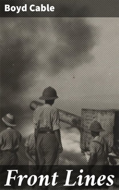 Front Lines, Boyd Cable - Ebook - 4064066137984