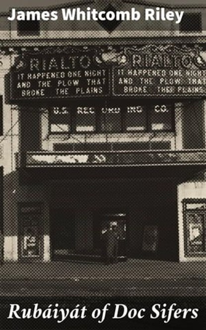 Rubáiyát of Doc Sifers, James Whitcomb Riley - Ebook - 4064066159870
