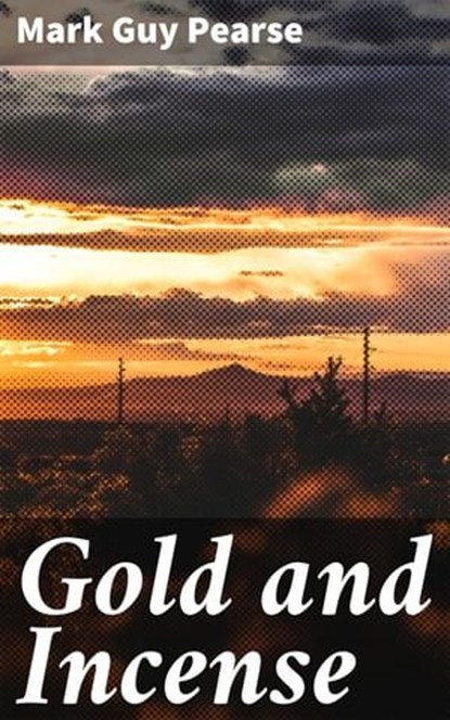 Gold and Incense, Mark Guy Pearse - Ebook - 4064066186401