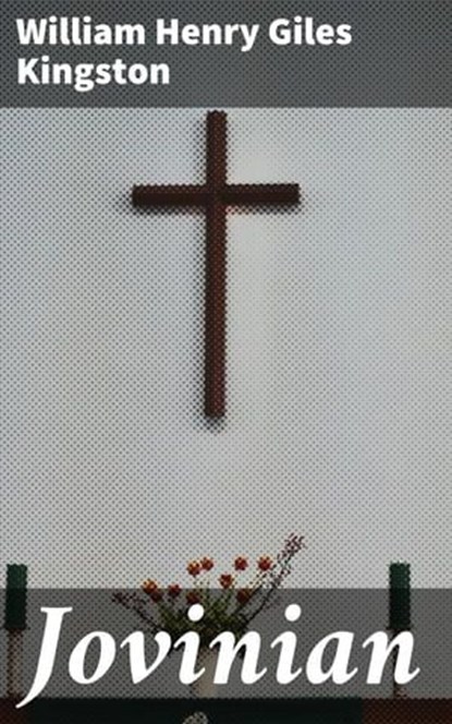 Jovinian, William Henry Giles Kingston - Ebook - 4064066189105
