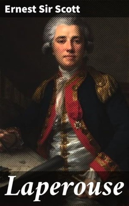 Laperouse, Ernest Sir Scott ; Wren Sharp - Ebook - 4064066204341