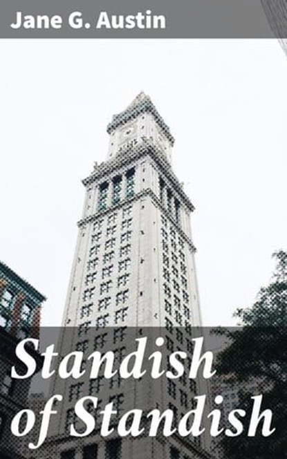 Standish of Standish, Jane G. Austin - Ebook - 4064066225285