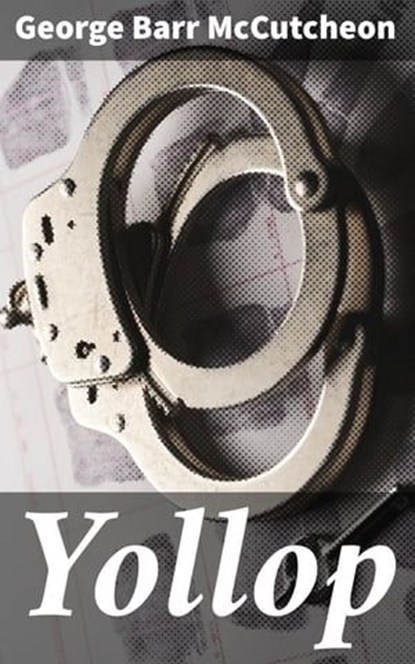 Yollop, George Barr McCutcheon - Ebook - 4064066231026