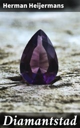 Diamantstad - Herman Heijermans ; Koen Dijkstra - 4064066311018