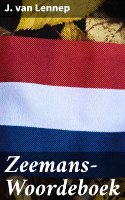 Zeemans-Woordeboek, J. van Lennep - Ebook - 4064066400514