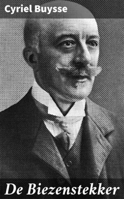 De Biezenstekker, Cyriel Buysse - Ebook - 4064066402075