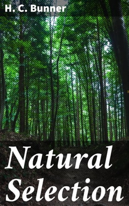 Natural Selection, H. C. Bunner - Ebook - 4064066422110