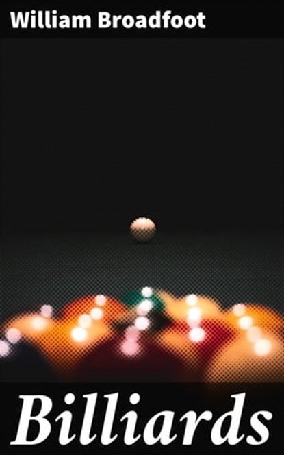 Billiards, William Broadfoot ; Morgan Gill - Ebook - 4064066431235