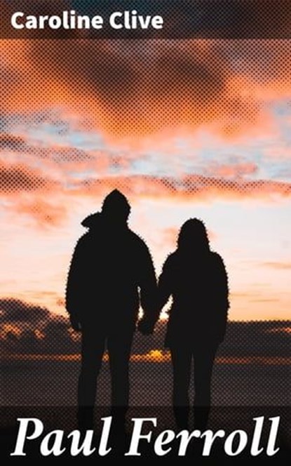 Paul Ferroll, Caroline Clive ; Victor Ball - Ebook - 4066338050397