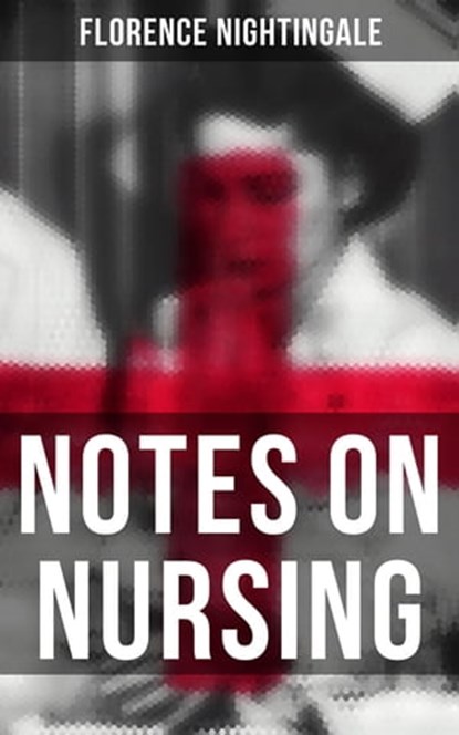 Notes on Nursing, Florence Nightingale - Ebook - 4066338112842