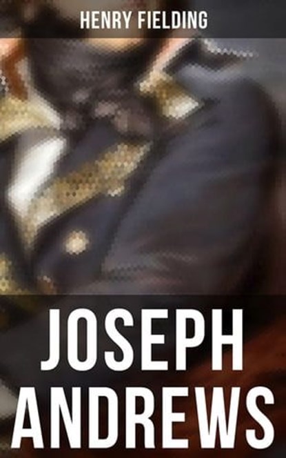 Joseph Andrews, Henry Fielding - Ebook - 4066338115744