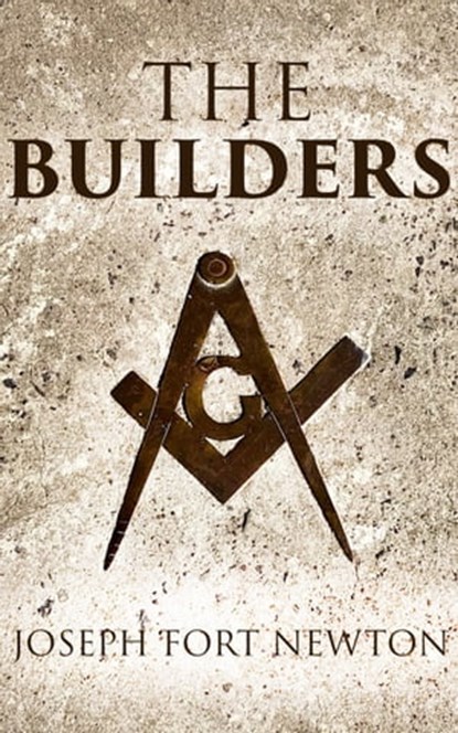 The Builders, Joseph Fort Newton - Ebook - 4066338128768