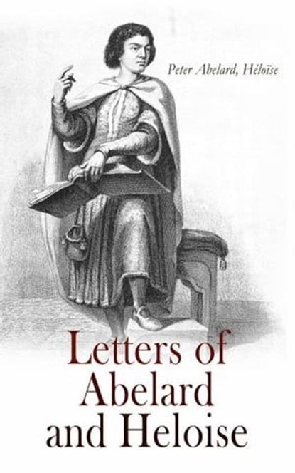 Letters of Abelard and Heloise, Peter Abelard ; Héloïse - Ebook - 4066339506343