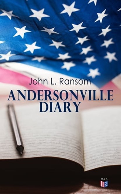Andersonville Diary, John L. Ransom - Ebook - 4066339507418