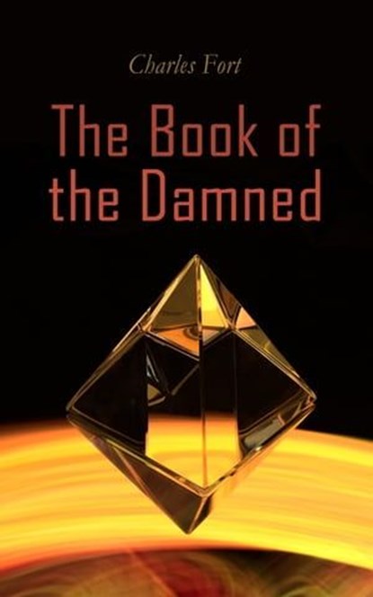 The Book of the Damned, Charles Fort - Ebook - 4066339507531