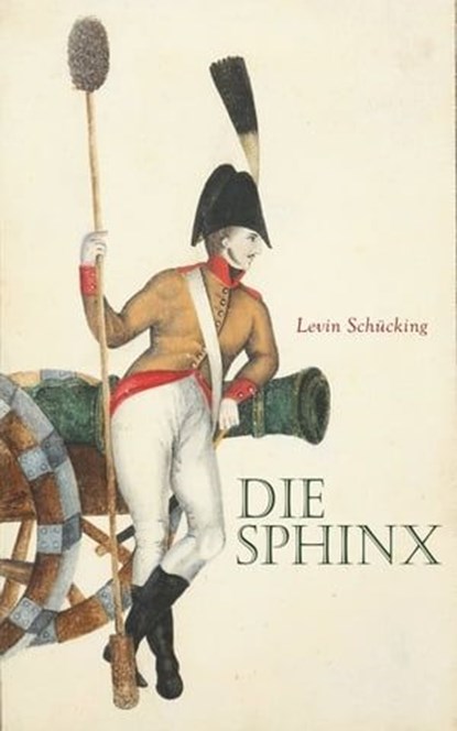 Die Sphinx, Levin Schücking - Ebook - 4066339510210