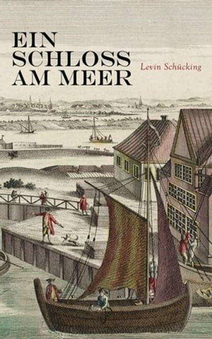 Ein Schloss am Meer, Levin Schücking - Ebook - 4066339510227