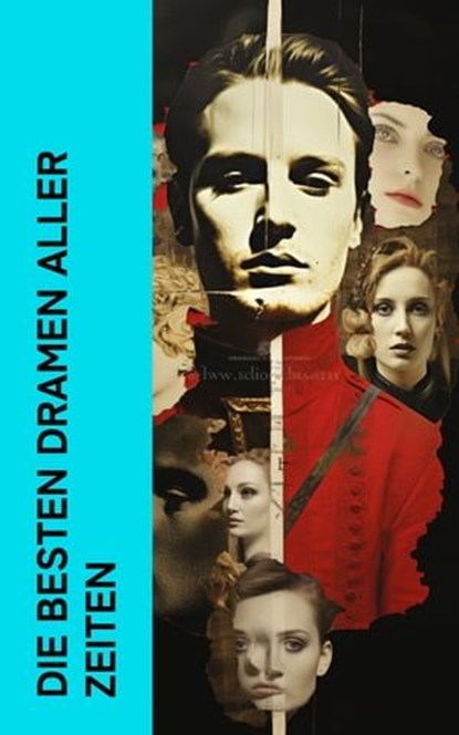 Die besten Dramen aller Zeiten, Anton Tschechow ; William Shakespeare ; Jean Baptiste Molière ; Nikolai Gogol ; Johann Wolfgang von Goethe ; Friedrich Schiller ; Pierre Corneille ; Henrik Ibsen ; Oskar Wilde ; Christopher Marlowe ; Aischylos ; Sophokles ; Euripides ; Aristophanes - Ebook - 4066339512993