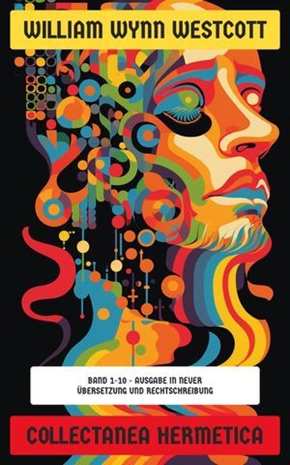 Collectanea Hermetica, William Wynn Westcott - Ebook - 4066339546523