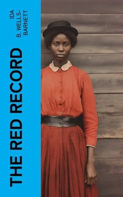 The Red Record, Ida B. Wells-Barnett - Ebook - 4066339550667
