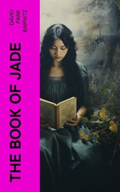 The Book of Jade, David Park Barnitz - Ebook - 4066339561946