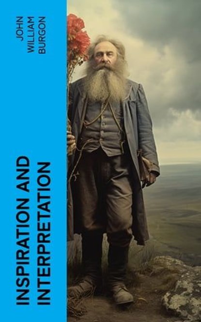 Inspiration and Interpretation, John William Burgon - Ebook - 4066339562370