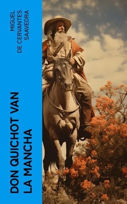 Don Quichot van La Mancha, Miguel de Cervantes Saavedra - Ebook - 4066339563469