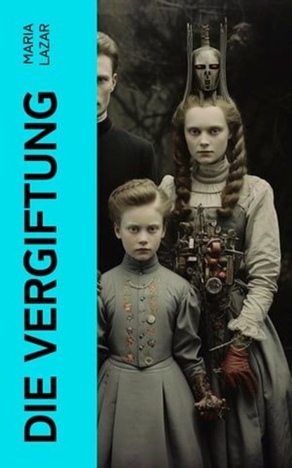 Die Vergiftung, Maria Lazar - Ebook - 4066339567498
