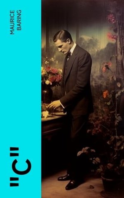 "C", Maurice Baring - Ebook - 4066339569997
