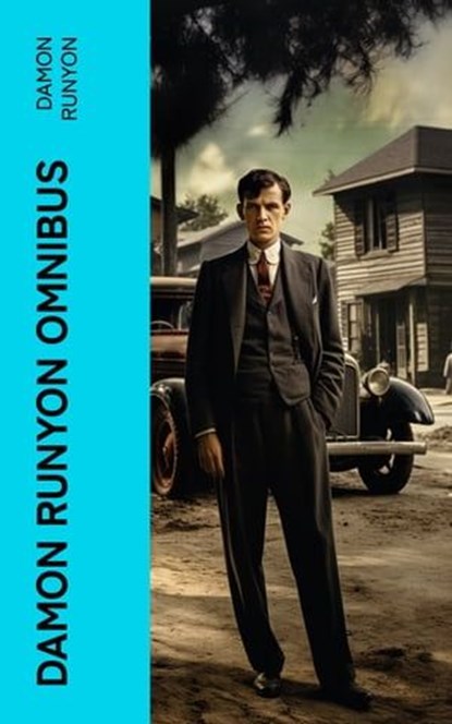 Damon Runyon Omnibus, Damon Runyon - Ebook - 4066339570870