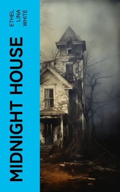 Midnight House, Ethel Lina White - Ebook - 4066339571198