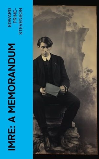 Imre: A Memorandum, Edward Prime-Stevenson - Ebook - 4066339571310